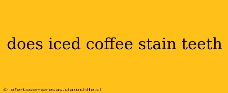 does iced coffee stain teeth