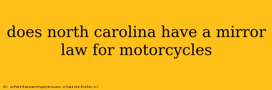 does north carolina have a mirror law for motorcycles
