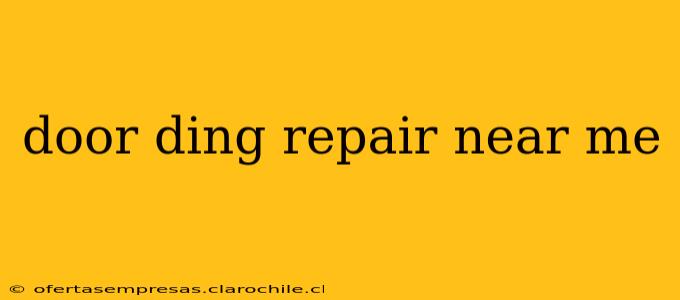 door ding repair near me