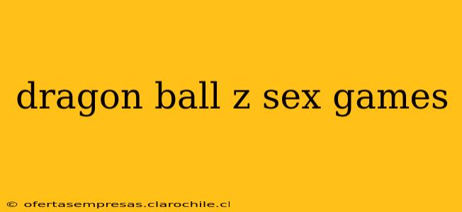 dragon ball z sex games