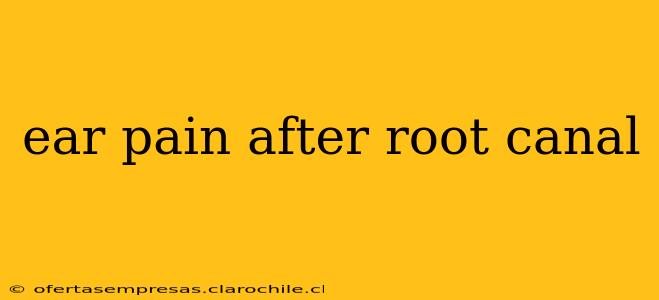 ear pain after root canal