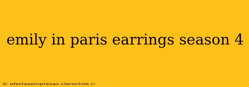 emily in paris earrings season 4
