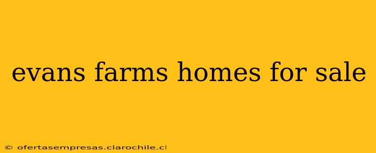 evans farms homes for sale