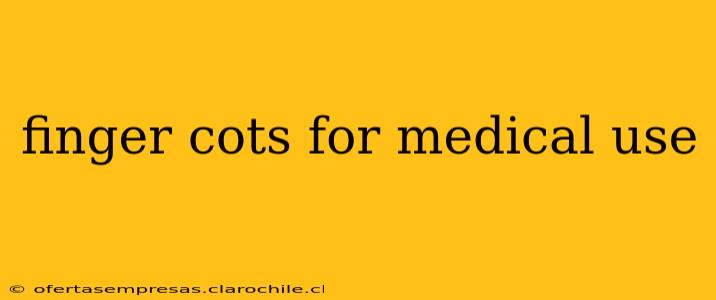 finger cots for medical use