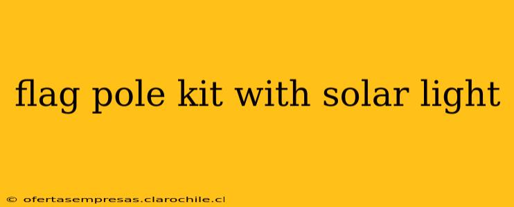 flag pole kit with solar light