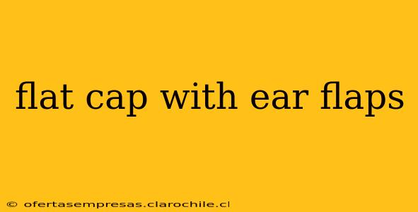 flat cap with ear flaps