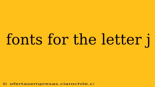 fonts for the letter j