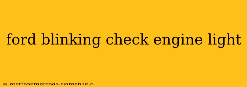 ford blinking check engine light