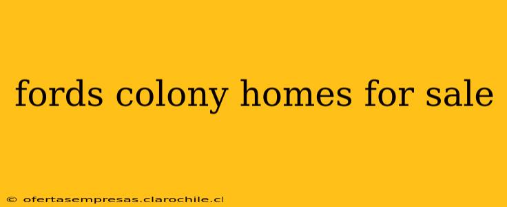 fords colony homes for sale