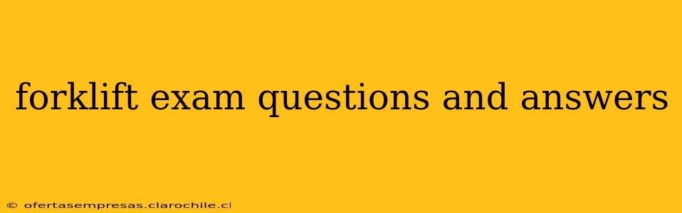 forklift exam questions and answers