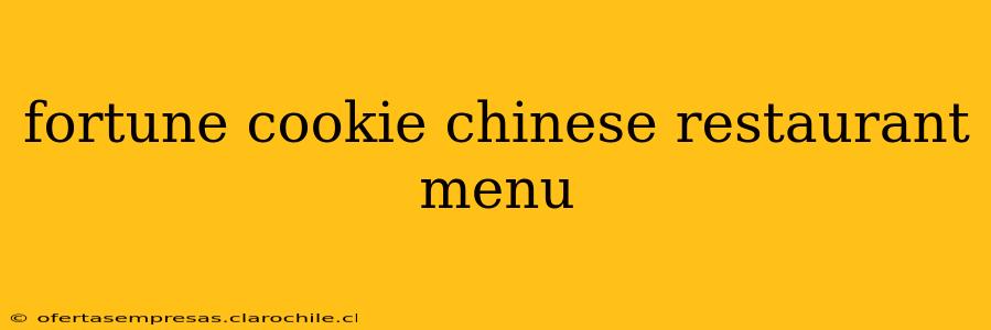 fortune cookie chinese restaurant menu