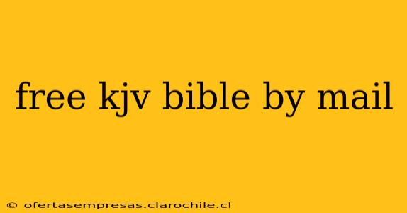 free kjv bible by mail