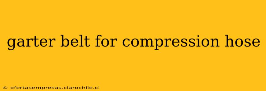 garter belt for compression hose