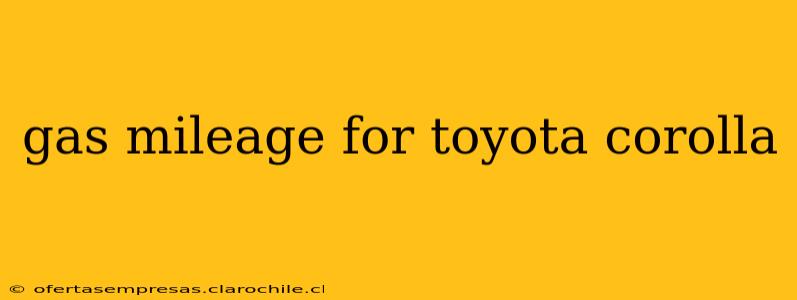 gas mileage for toyota corolla