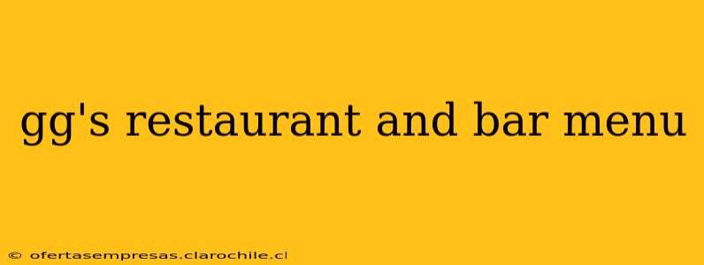 gg's restaurant and bar menu
