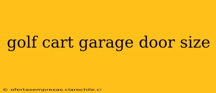 golf cart garage door size
