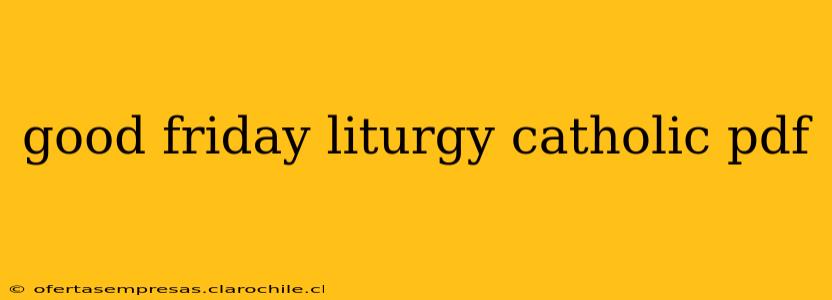 good friday liturgy catholic pdf