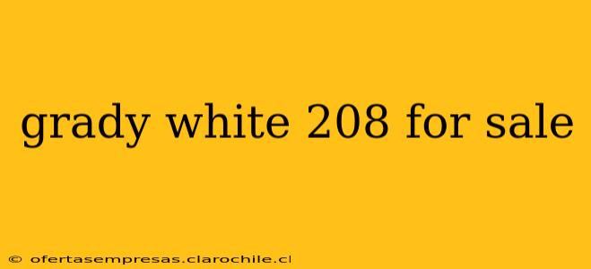 grady white 208 for sale