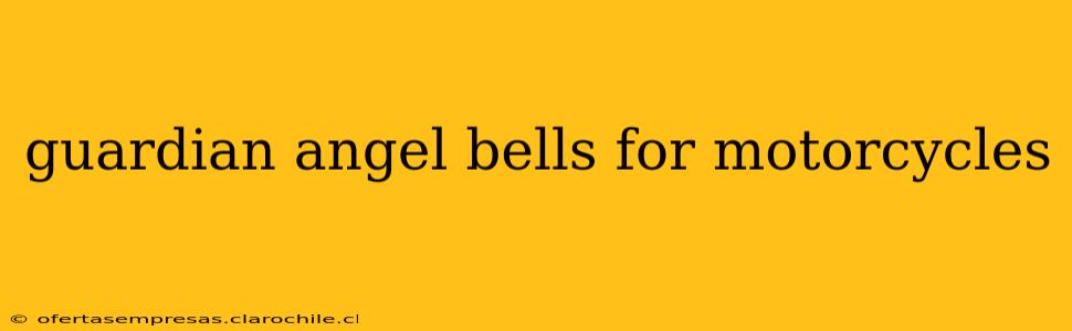 guardian angel bells for motorcycles