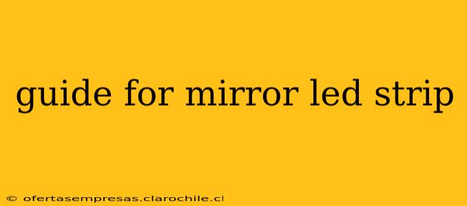 guide for mirror led strip