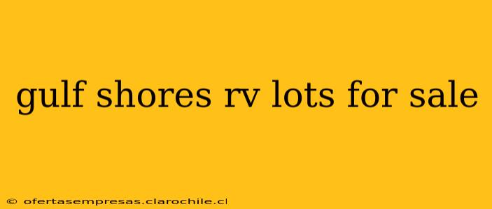 gulf shores rv lots for sale