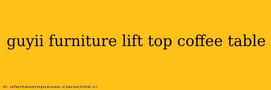 guyii furniture lift top coffee table