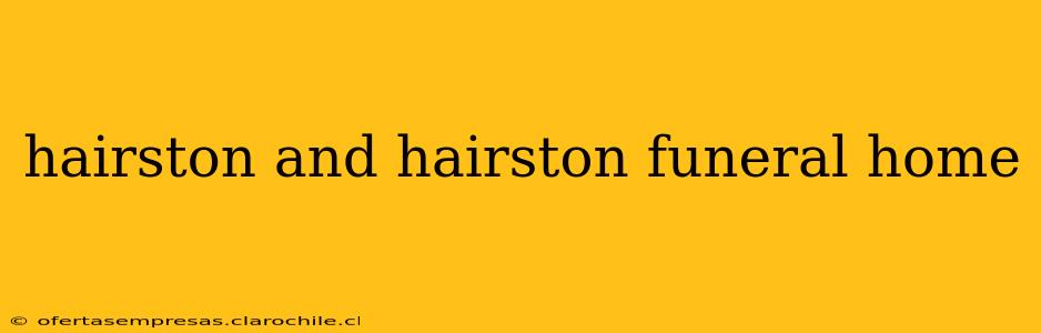 hairston and hairston funeral home