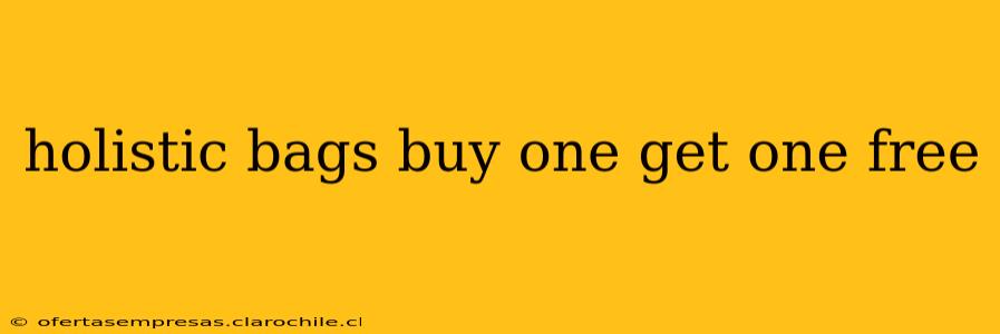 holistic bags buy one get one free