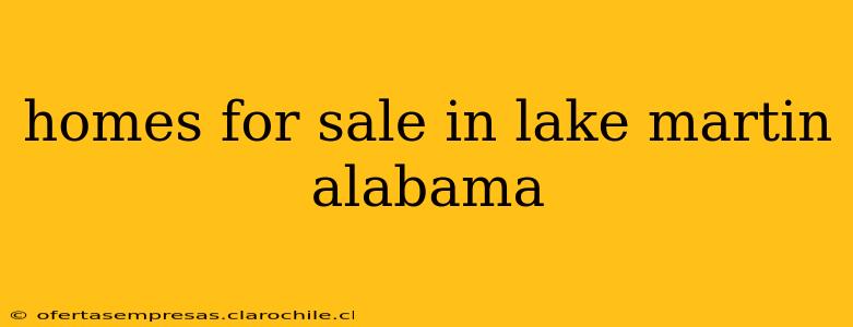 homes for sale in lake martin alabama