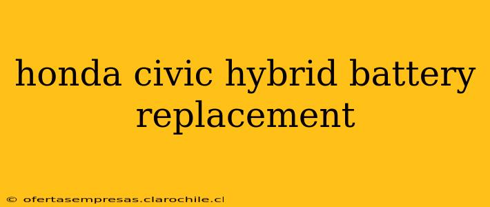 honda civic hybrid battery replacement