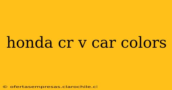 honda cr v car colors