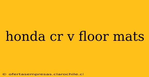 honda cr v floor mats
