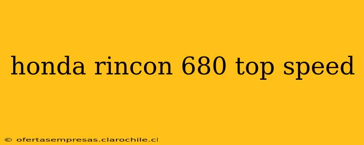 honda rincon 680 top speed