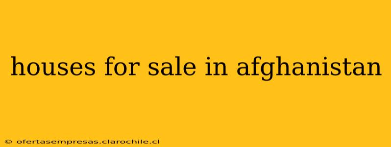 houses for sale in afghanistan