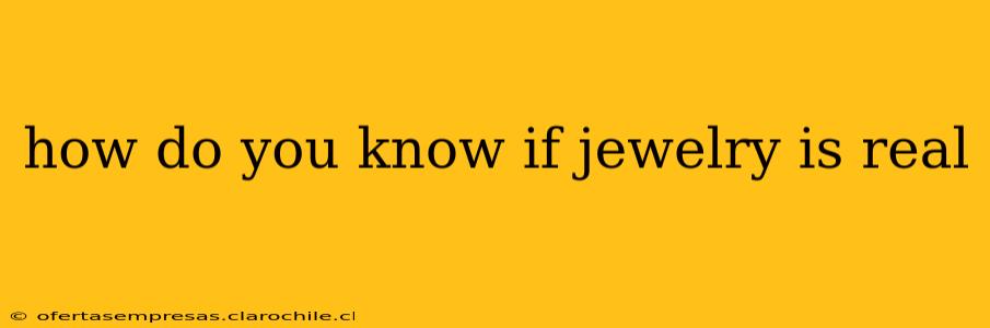 how do you know if jewelry is real