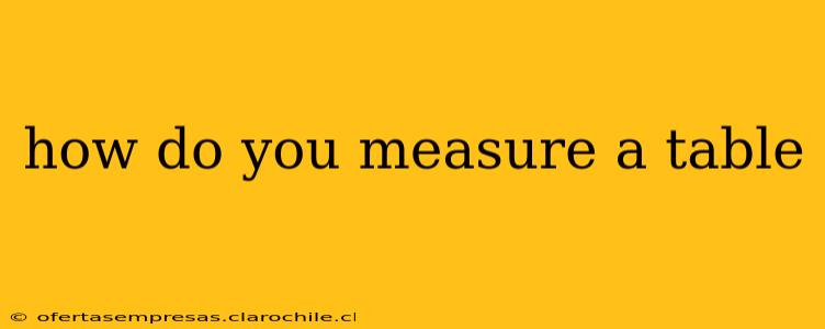 how do you measure a table
