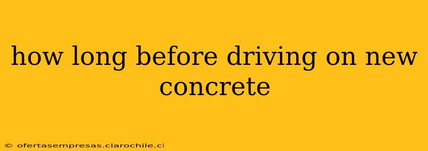 how long before driving on new concrete