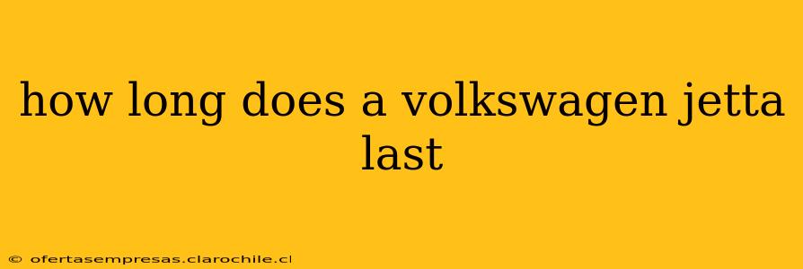 how long does a volkswagen jetta last