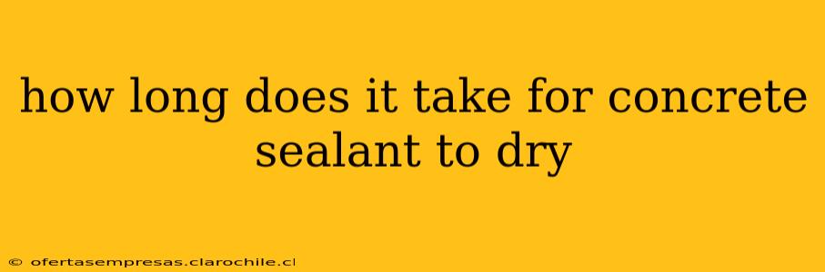 how long does it take for concrete sealant to dry
