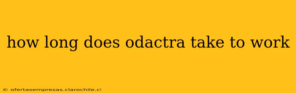 how long does odactra take to work