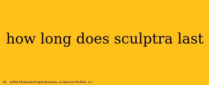 how long does sculptra last