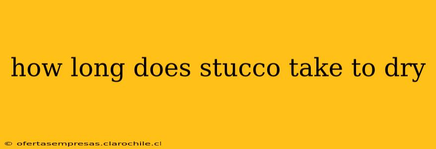 how long does stucco take to dry
