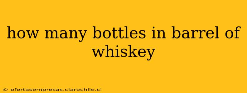 how many bottles in barrel of whiskey