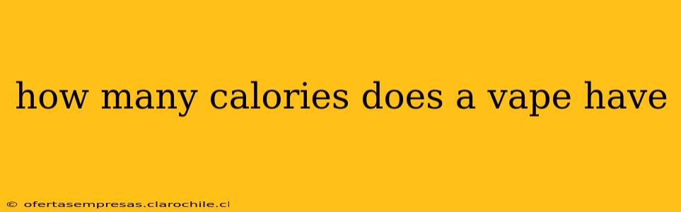 how many calories does a vape have
