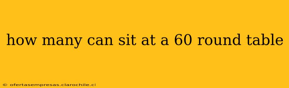 how many can sit at a 60 round table