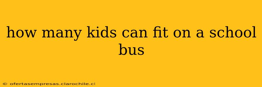 how many kids can fit on a school bus