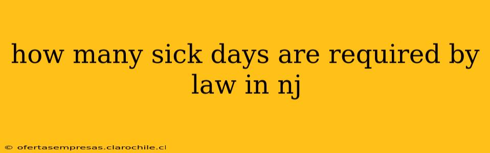 how many sick days are required by law in nj