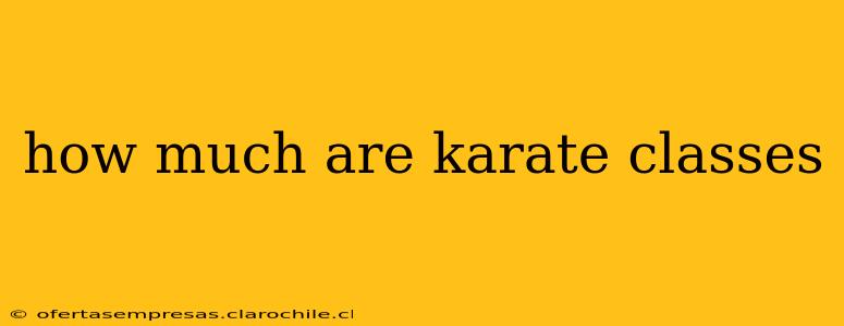 how much are karate classes