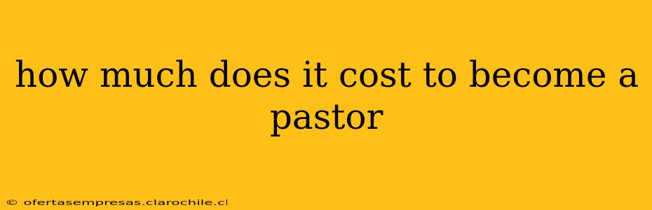 how much does it cost to become a pastor