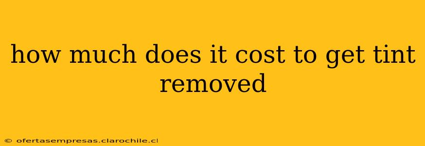 how much does it cost to get tint removed